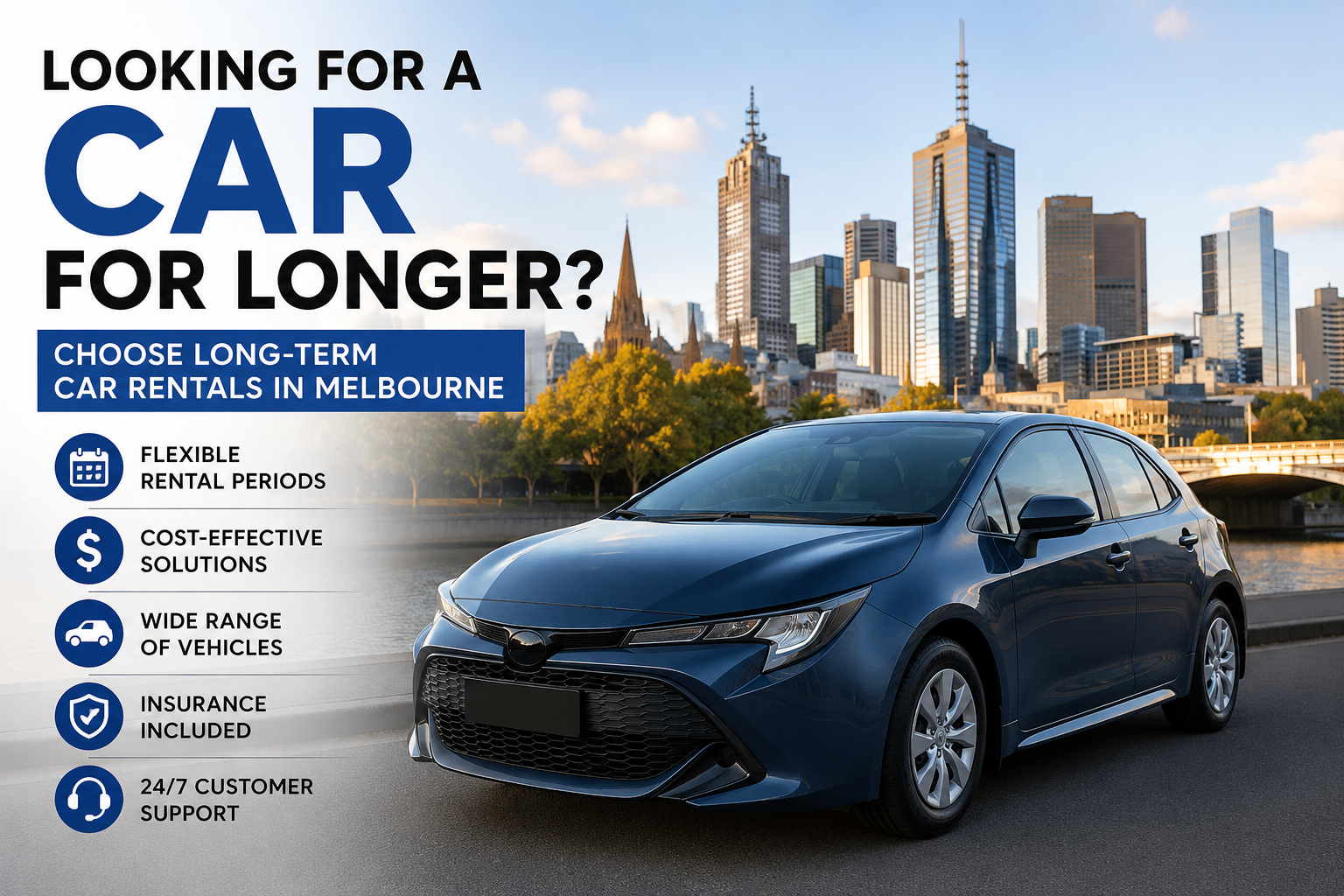 Looking for a car for longer? Choose long-term car rentals in Melbourne